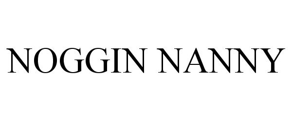 Trademark Logo NOGGIN NANNY