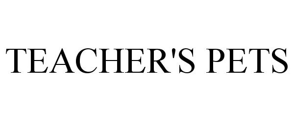 Trademark Logo TEACHER'S PETS