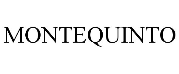 Trademark Logo MONTEQUINTO