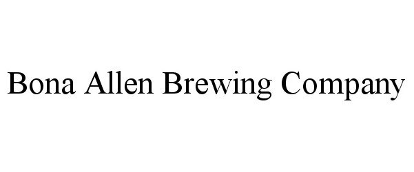 Trademark Logo BONA ALLEN BREWING COMPANY