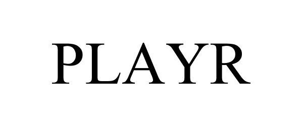 Trademark Logo PLAYR