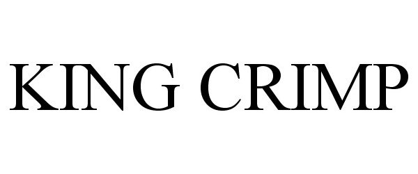 Trademark Logo KING CRIMP