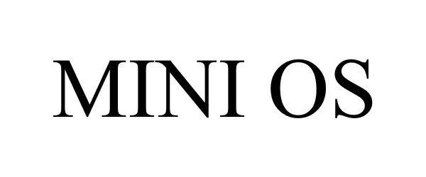 Trademark Logo MINI OS