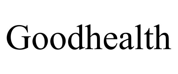 Trademark Logo GOODHEALTH