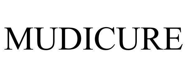 Trademark Logo MUDICURE