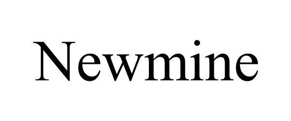Trademark Logo NEWMINE