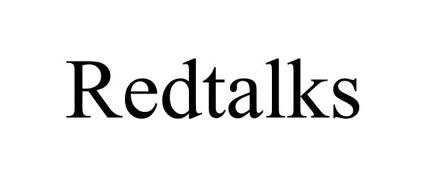 Trademark Logo REDTALKS
