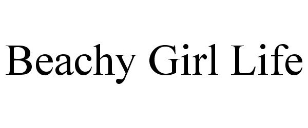  BEACHY GIRL LIFE