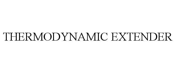 Trademark Logo THERMODYNAMIC EXTENDER