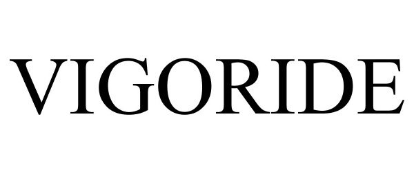 Trademark Logo VIGORIDE