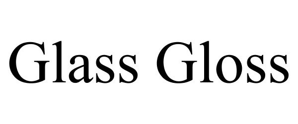  GLASS GLOSS