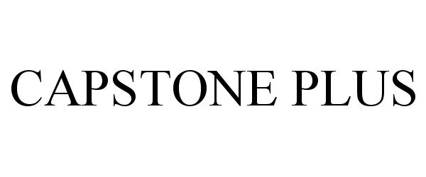 Trademark Logo CAPSTONE PLUS