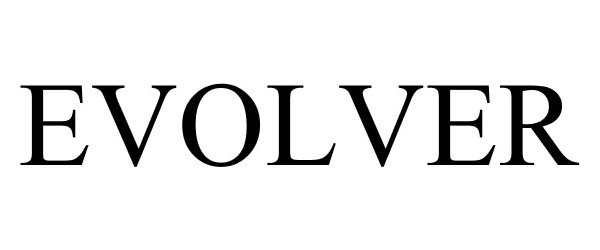 Trademark Logo EVOLVER