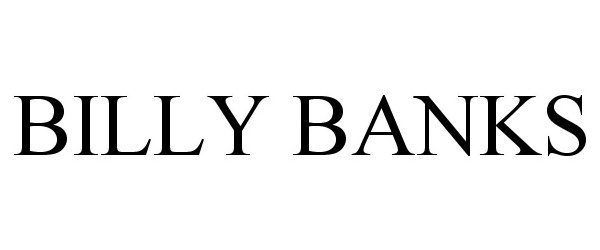 Trademark Logo BILLY BANKS