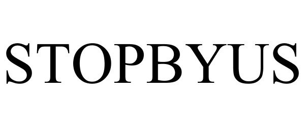 Trademark Logo STOPBYUS