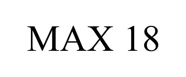  MAX 18