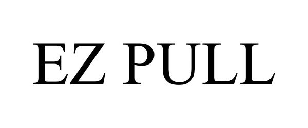 Trademark Logo EZ PULL
