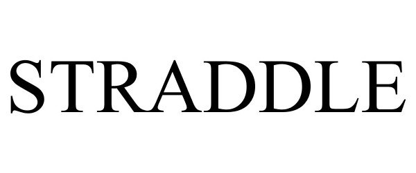 Trademark Logo STRADDLE
