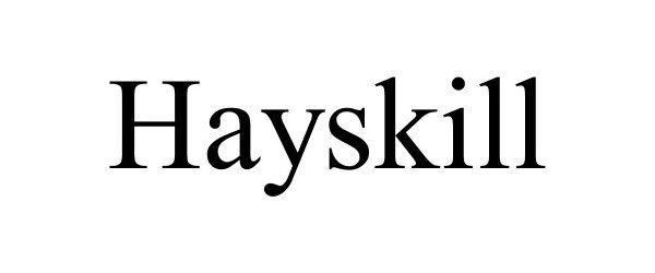  HAYSKILL