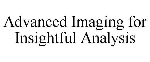  ADVANCED IMAGING FOR INSIGHTFUL ANALYSIS