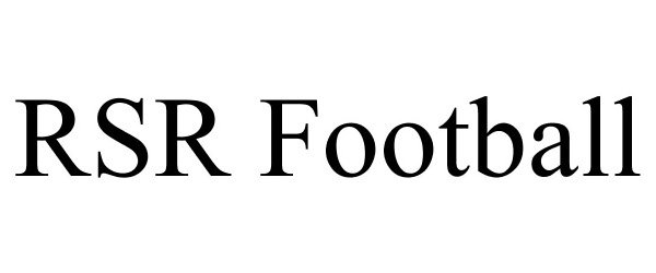 Trademark Logo RSR FOOTBALL