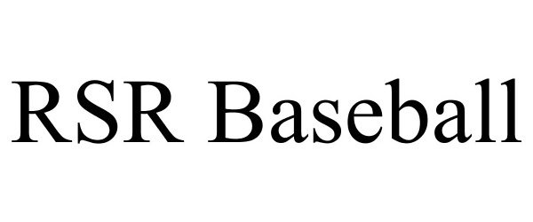 Trademark Logo RSR BASEBALL
