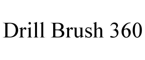  DRILL BRUSH 360