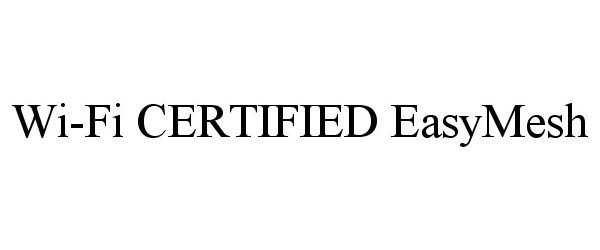 Trademark Logo WI-FI CERTIFIED EASYMESH