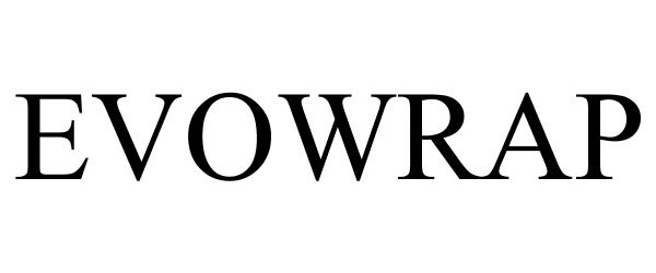 Trademark Logo EVOWRAP