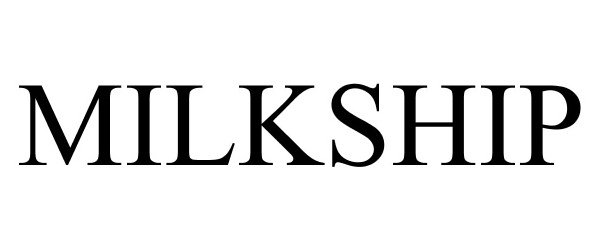 Trademark Logo MILKSHIP