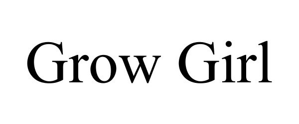 Trademark Logo GROW GIRL