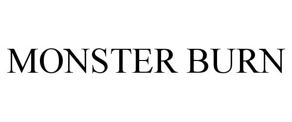 Trademark Logo MONSTER BURN