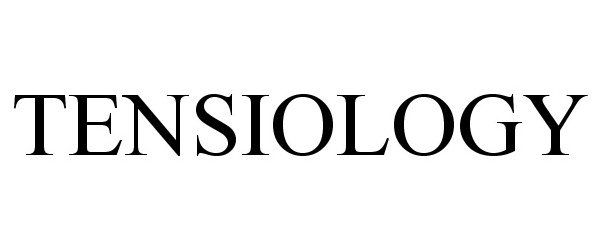 Trademark Logo TENSIOLOGY