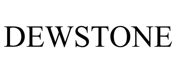 Trademark Logo DEWSTONE