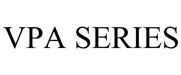 Trademark Logo VPA SERIES