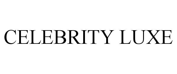 Trademark Logo CELEBRITY LUXE