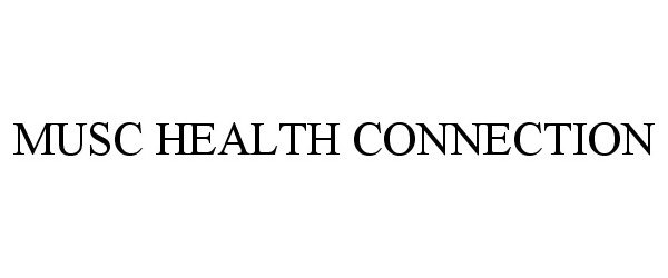  MUSC HEALTH CONNECTION