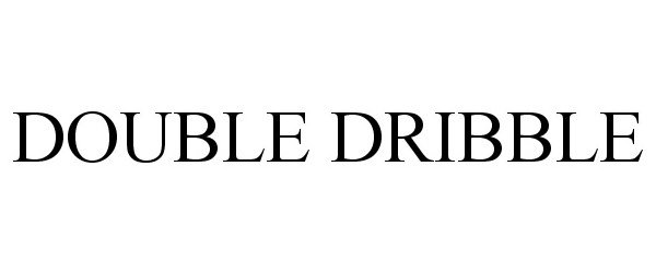 Trademark Logo DOUBLE DRIBBLE