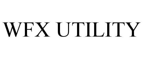 Trademark Logo WFX UTILITY