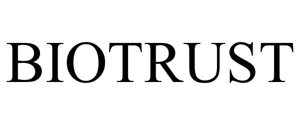 Trademark Logo BIOTRUST