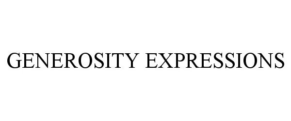 Trademark Logo GENEROSITY EXPRESSIONS