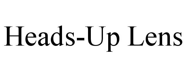 Trademark Logo HEADS-UP LENS