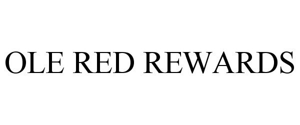 Trademark Logo OLE RED REWARDS