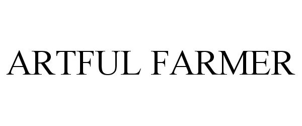 Trademark Logo ARTFUL FARMER