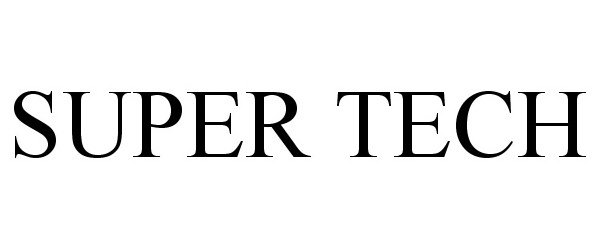 Trademark Logo SUPER TECH