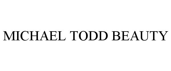 Trademark Logo MICHAEL TODD BEAUTY