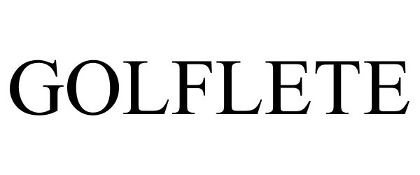 Trademark Logo GOLFLETE