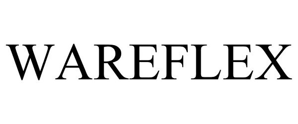  WAREFLEX