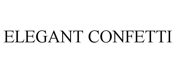 Trademark Logo ELEGANT CONFETTI