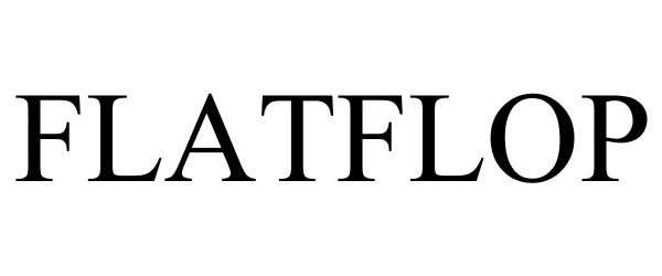 Trademark Logo FLATFLOP